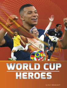 World Cup Heroes - 9798875269738 by Kurt Waldendorf, 9798875269738