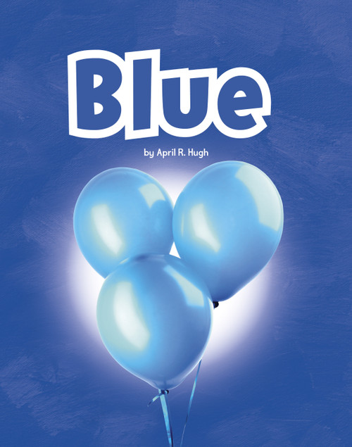 Blue - 9798875271342 by April R. Hugh, 9798875271342