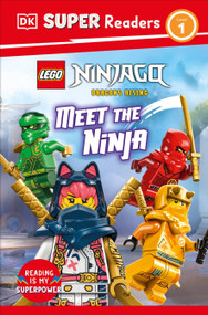 DK Super Readers Level 1 LEGO Ninjago (Meet the Ninja) - 9798217135004 by DK, 9798217135004