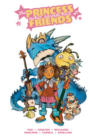 The Princess Who Saved Her Friends by Greg Pak, Takeshi Miyazawa, 9781684158102