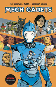 Mech Cadets Book One by Greg Pak, Takeshi Miyazawa, 9781684159178