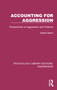 Accounting for Aggression (Perspectives on Aggression and Violence) by Gerda Siann, 9781032798653