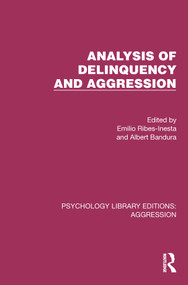 Analysis of Delinquency and Aggression by Emilio Ribes-Inesta, Albert Bandura, 9781032783949