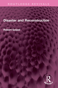 Disaster and Reconstruction by R Geipel, Philip Wagner, 9781032754642
