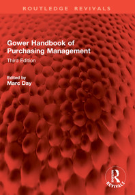 Gower Handbook of Purchasing Management (Third Edition) by Marc Day, 9781032800400