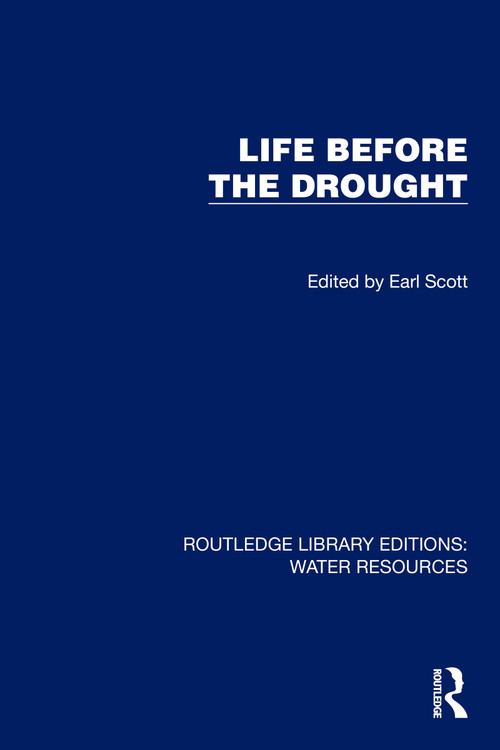 Life Before the Drought by Earl Scott, 9781032744919