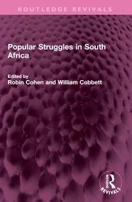 Popular Struggles in South Africa by Robin Cohen, William Cobbett, 9781032742083