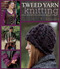 Tweed Yarn Knitting (Over 50 Sumptuous Woolen Projects) by Landlust Magazine, 9781570767661