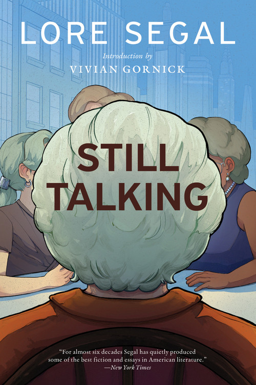 Still Talking (Stories) by Lore Segal, Vivian Gornick, 9781685892517
