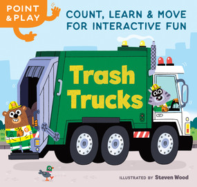 Point & Play: Trash Trucks (Count, Learn, and MOVE for Interactive Fun) by Steven Wood, Zeitgeist, 9798217151325