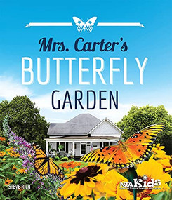 Mrs. Carter's Butterfly Garden (I Wonder Why) by Steve Rich, 9781941316085