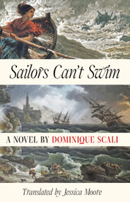 Sailors Can't Swim by Dominique Scali, Jessica Moore, 9781772017014