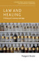 Law and healing (A history of a stormy marriage) by Margaret Brazier, 9781526195876
