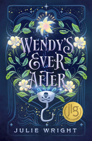 Wendy's Ever After by Julie Wright, 9781639933877