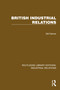British Industrial Relations by Gill Palmer, 9781032841540