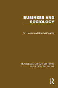 Business and Sociology by T.F. Honour, R.M. Mainwaring, 9781032844435
