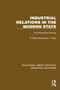 Industrial Relations in the Modern State (An Introductory Survey) by R. Keith Kelsall, T. Plaut, 9781032814216