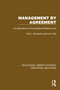 Management by Agreement (An Alternative to the Industrial Relations Act) by W.E.J. McCarthy, N.D. Ellis, 9781032816395
