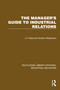 The Manager's Guide to Industrial Relations by L.F. Neal, Andrew Robertson, 9781032849096