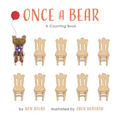 Once A Bear (A Counting Book) by Ron Atlas, Zach Horvath, 9781951412197