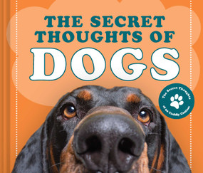 The Secret Thoughts of Dogs by CJ Rose, 9781951412227