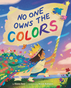 No One Owns the Colors by Gianna Davy, Brenda Rodriguez, 9781951412968