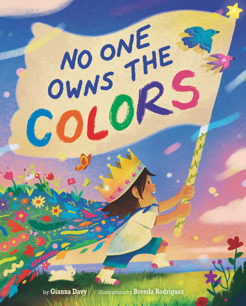 No One Owns the Colors by Gianna Davy, Brenda Rodriguez, 9781951412968