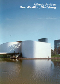 Alfredo Arribas. Seat-Pavilion, Wolfsburg (Opus 44 Series) by Ralf Lange, 9783930698448