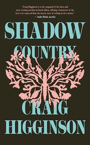 Shadow Country - 9781960803436 by Craig Higginson, 9781960803436