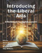 Introducing the Liberal Arts (A Guidebook for English Learners) by Cherie Brown, James Reid, Malcolm Sim, Clay Williams, 9781805923060