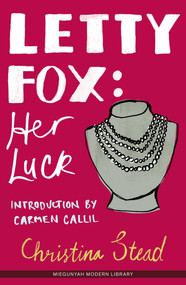 Letty Fox (Her Luck) by Christina Stead, 9780522854053