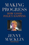 Making Progress (How good policy happens) by Jenny Macklin, Joel Deane, 9780522866872