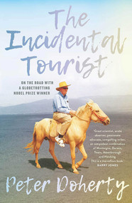 Incidental Tourist by Peter Doherty, 9780522871722