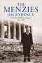 Menzies Ascendency (Fortune, Stability, Progress 1954-1961) by Zachary Gorman, 9780522881066