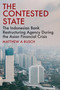 The Contested State (The Indonesian Bank Restructuring Agency during the Asian Financial Crisis) by Matthew A Busch, 9780522881158