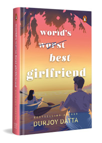 World's Best Girlfriend by Durjoy Datta, 9780143474494