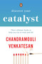 Discover Your Catalyst (Three Ultimate Books to Help You Win in Work and Life) by Chandramouli Venkatesan, 9780143475637