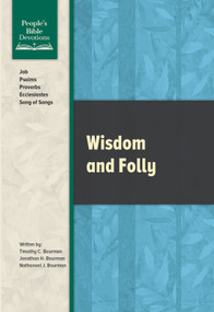 Wisdom and Folly by Timothy C Bourman, 9780810032255