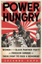 Power Hungry (Women of the Black Panther Party and Freedom Summer and Their Fight to Feed a Movement) - 9780897336529 by Suzanne Cope, 9780897336529
