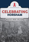 Celebrating Horsham by Maggie Weir-Wilson, 9781398119987