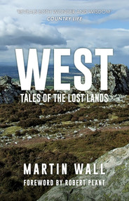 West: Tales of the Lost Lands - 9781398129061 - 9781398129061 by Martin Wall, Robert Plant, 9781398129061