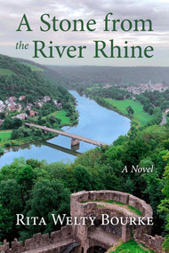 A Stone from the River Rhine by Rita Bourke, 9781592116751