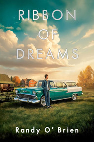 Ribbon of Dreams by Randy O'Brien, 9781592116775