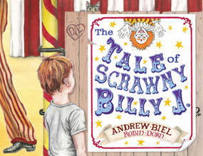 The Tale of Scrawny Billy J. by Andrew Biel, Robin Dorn, 9781592116942