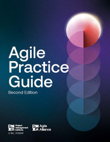 Agile Practice Guide - Second Edition (English) by Project Management Institute, Project Management Institute, 9781628258318