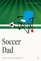 Soccer Dad by David Murray, 9781633311374