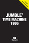 Jumble® Time Machine: 1986 by Tribune Content Agency LLC, 9781637276990