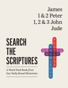 James, 1 & 2 Peter, 1, 2 & 3 John,  Jude (A Word Find Book from Our Daily Bread Ministries) by Peachtree Publishing Services, 9781640704343