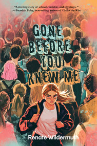 Gone Before You Knew Me by Renate Wildermuth, Renate Wildermuth, 9781646036844