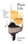 Plain Life (On thinking, feeling and deciding) by Antonia Pont, 9781761170164